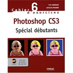 Photoshop CS3 : Sp�cial d�butants (1C�d�rom)