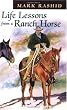 Life Lessons from a Ranch Horse