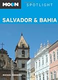 Moon Spotlight Salvador & Bahia