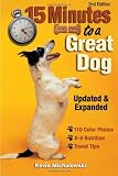 15 Minutes to a Great Dog