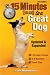 15 Minutes to a Great Dog