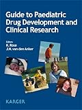 Guide to paediatric drug development and clinical research