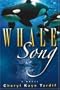 Whale Song: A Novel