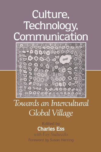 Culture, Technology, Communication: Towards an Intercultural Global Village (Suny Series in Computer-Mediated Communication)