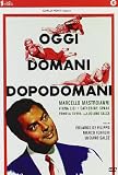 Oggi Domani Dopodomani