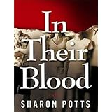 In Their BloodA Novel
