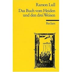 Das Buch vom Heiden und den drei Weisen