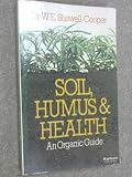 Soil, humus and health : an organic guide