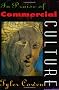 In Praise of Commercial Culture