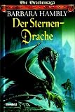 Der Sternendrache - Die Drachensaga - Band 3 - Barbara Hambly