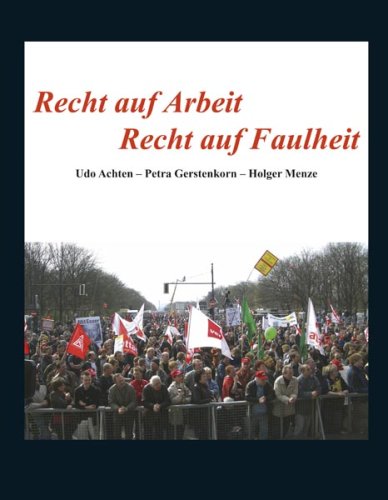 Recht auf Arbeit - Recht auf Faulheit