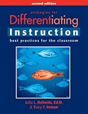 Strategies for Differentiating Instruction: Best Practices for the Classroom (2nd ed.)