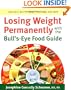 Losing Weight Permanently with the Bull's-Eye Food Guide: Your Best Mix of Carbs, Proteins, and Fats