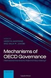 Mechanisms of OECD Governance: International Incentives for National Policy Making
