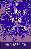 The Gluten Free Journey