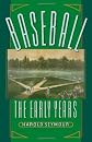 Baseball : The Early Years
