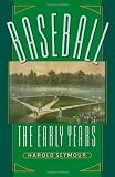 Image of Baseball: The Early Years (Oxford Paperbacks)