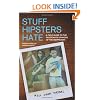 Stuff Hipsters Hate: 160