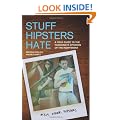 Stuff Hipsters Hate: 160