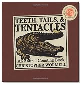 Teeth Tails and Tentacles (Animal Counting Books)