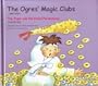 The Ogres' Magic Clubs/the Tiger and the Dried Persimmons (Korean Tolk Tales for Children, Vol 5) (Korean Folk Tales for Children)