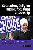 Secularism, religion, and multicultural citizenship