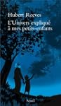 L'Univers expliqu� � mes petits-enfants