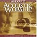 Acoustic Worship: 25 Favorite Praise & Worship