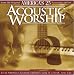 Acoustic Worship: 25 Favorite Praise & Worship