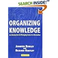 Organizing Knowledge by Jennifer Rowley and Richard Hartley