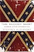 The Bloody Shirt: Terror After Appomattox