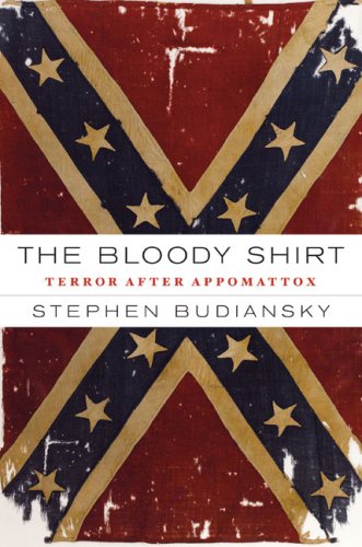 The Bloody Shirt: Terror After Appomattox under Reconstruction in The Books Store
