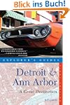 Explorer's Guide Detroit & Ann Arbor:...