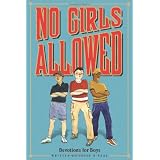 No Girls Allowed: Devotions for Boys