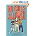No Girls Allowed: Devotions for Boys