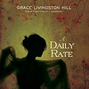 A Daily Rate | [Grace Livingston Hill]