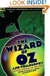 The Wizard of Oz and Philosophy: Wick...