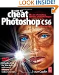 How to Cheat in Photoshop CS6: The ar...