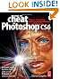 How to Cheat in Photoshop CS6: The art of creating realistic photomontages
