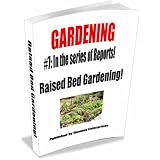 GARDENING (Raised Bed Gardening!)