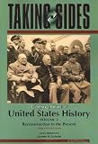 Taking Sides Clashing Views in United States History