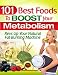 101 Best Foods to Boost Your Metabolism