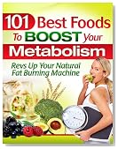 101 Best Foods to Boost Your Metabolism