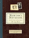 Newton's Notebook: The Life, Times and Discoveries of Sir Isaac Newton