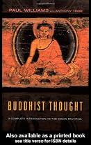 Buddhist Thought: A Complete Introduction to the Indian Tradition