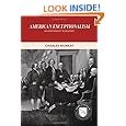 American Exceptionalism: An Experiment in History (Values and Capitalism)