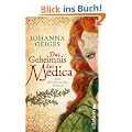 Das Geheimnis der Medica: Historischer Roman (Die Medica-Reihe)