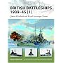 British Battleships 1939-45 (1): Queen Elizabeth and Royal Soverign Classes: Queen Elizabeth and Royal Sovereign Classes (New Vanguard)
