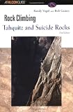 Rock Climbing Tahquitz and Suicide Rocks, 3rd