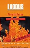 Exodus : free to serve